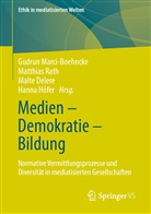 Malte Delere, Malte Delere u a, Hanna Höfer, Gudrun Marci-Boehncke, Matthia Rath, Matthias Rath - Medien - Demokratie - Bildung