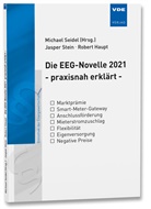 Robert Haupt, Jaspe Stein, Jasper Stein, Michae Seidel, Michael Seidel - EEG Novelle 2021 - praxisnah erklärt