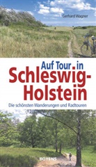 Gerhard Wagner - Auf Tour in Schleswig-Holstein