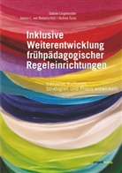 Sabin Lingenauber, Sabine Lingenauber, Janin L vo Niebelschütz, Janin L von Niebelschütz, Janin L. von Niebelschütz, Ture... - Inklusive Weiterentwicklung frühpädagogischer Regeleinrichtungen