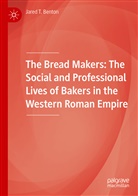 Jared T Benton, Jared T. Benton - The Bread Makers
