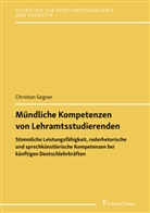 Christian Gegner - Mündliche Kompetenzen von Lehramtsstudierenden