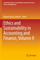K¿ymet Tunca Çal¿yurt, Kiymet Tunca Çaliyurt, Kiyme Tunca Çaliyurt, Kiymet Tunca Çaliyurt - Ethics and Sustainability in Accounting and Finance, Volume II