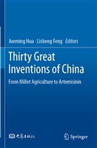 Feng, Feng, Lisheng Feng, Juemin Hua, Jueming Hua - Thirty Great Inventions of China