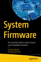 Subrat Banik, Subrata Banik, Vincent Zimmer - System Firmware
