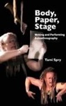 Tami Spry - Body, Paper, Stage