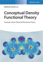 Shubin Liu, Shubi Liu, Shubin Liu - Conceptual Density Functional Theory