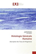 Naziha Bourenane, Leila Mallem, Ouarda Mansouri - Histologie Générale Humaine