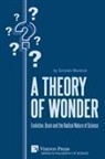 Gonzalo Munévar - A Theory of Wonder