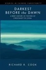 Richard R. Cook - Darkest before the Dawn