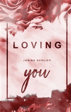 Janina Schlick - Loving you