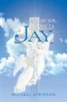 Michael Atkinson - A Friend Named Jay