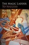 Napoleon Hill - The Magic Ladder to Success