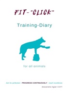 Alexandra Sgier - Training diary for all animals