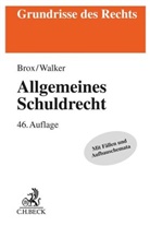 Han Brox, Hans Brox, Wolf-Dietrich Walker - Allgemeines Schuldrecht