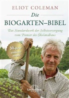 Eliot Coleman - Die Biogarten-Bibel