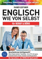 Raine Gerthner, Rainer Gerthner, Original Birkenbihl-Sprachkurs - Englisch wie von selbst für Beruf & Büro (ORIGINAL BIRKENBIHL), Audio-CD (Audiolibro)
