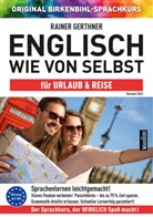 Raine Gerthner, Rainer Gerthner, Original Birkenbihl Sprachkurs - Englisch wie von selbst für Urlaub & Reise (ORIGINAL BIRKENBIHL), Audio-CD (Audiolibro)