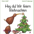 Mara Wolf - Hey du! Wir feiern Weihnachten