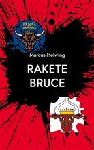 Marcus Helwing - Rakete Bruce