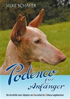 Silke Schäfer - Podenco für Anfänger