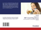 Kanika Dhote, Deepti Jain, Surendra Kumar Jain - MDT: Instant Drug Release