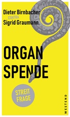 Dieter Birnbacher, Sigrid Graumann, Alexandra Manzei-Gorsky, Lea Mara Eßer - Organspende