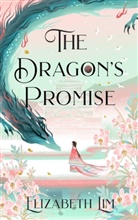 Elizabeth Lim - The Dragon's Promise