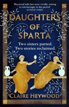 Claire Heywood - Daughters of Sparta