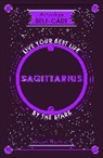 Sarah Bartlett, Bartlett Sarah - Astrology Self-Care: Sagittarius