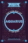 Sarah Bartlett, Bartlett Sarah - Astrology Self-Care: Aquarius
