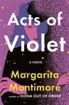 Margarita Montimore - Acts of Violet