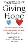 Elena Lister, Michael Schwartzman, Lindsey Tate - Giving Hope