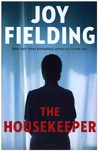 Joy Fielding - The Housekeeper