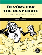 Bradley Smith - DevOps for the Desperate