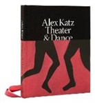 Alex Katz, Charles J Reinhart, CHARLES J. REINHART, Charles L Reinhart, Charles L. Reinhart, David Salle... - Alex Katz: Theater & Dance