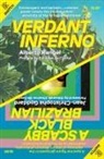 Euclides Da Cunha, Jean-Christophe Godard, Jean-Christophe Goddard, Alberto Rangel, Eduardo Viveiros de Castro - Verdant Inferno/A Scabby Black Brazilian