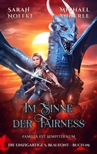 Michael Anderle, Sara Noffke, Sarah Noffke - Im Sinne der Fairness