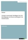 Anonym, Anonymous - Vorteile emotionaler Intelligenz bei der Bewältigung von Stress am Beispiel von Studierenden