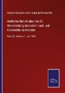 Versammlun Deutscher Land und Forstwirthe, Versammlung Deutscher Land und Forstwirthe, Versammlung Deutscher Land und Forstwirthe - Amtlicher Bericht über die 25. Versammlung deutscher Land- und Forstwirthe zu Dresden