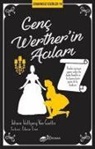Johann Wolfgang von Goethe - Genc Wertherin Acilari
