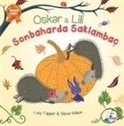 Lucy Tapper, Steve Wilson - Oskar ve Lili - Sonbaharda Saklambac
