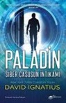 David Ignatius - Paladin - Siber Casusun Intikami