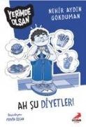 Nerhir Aydin Gökduman - Ah Su Diyetler - Yerimde Olsan