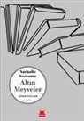 Nathalie Sarraute - Altin Meyveler