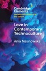 Ania Malinowska, Ania (University of Silesia Malinowska - Love in Contemporary Technoculture