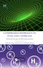 Kapil Pareek, Rupesh Rohan, Shitanshu Sapre, Shitanshu (Malaviya National Institute of T Sapre - Compressed Hydrogen in Fuel Cell Vehicles
