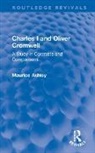 Maurice Ashley - Charles I and Oliver Cromwell