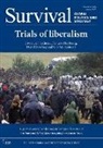 The International Institute for Strategic Studies, The International Institute for Strategic Studies (IISS), The International Institute for Strategic Studies (IISS), 0 The International Institute for Strategic Studies (IISS) - Survival December 2021-January 2022: Trials of Liberalism
