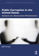 Jeff Cortese - Public Corruption in the United States